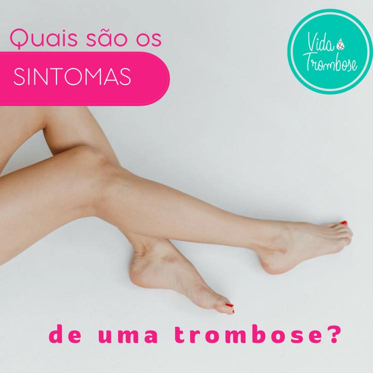 Quais são os sintomas de uma trombose?