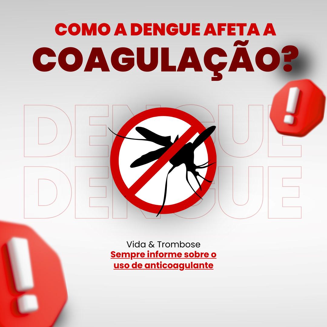 como a dengue afeta a coagulação